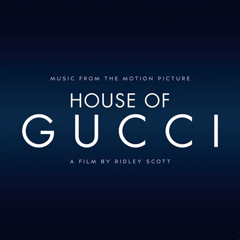 House Of Gucci (Music taken from the Motion Picture) 